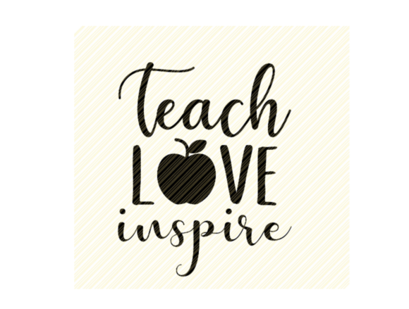 TEACH LOVE INSPIRE Quote Graphic Review for Embroidery Projects