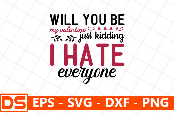 Will You Be My Valentine Quote: A Designer’s Perspective